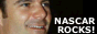NASCAR rocks!